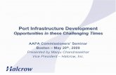 Port Infrastructure DevelopmentPort Infrastructure Development …aapa.files.cms-plus.com/SeminarPresentations/2009Seminars... · 2009-05-29 · Port Infrastructure Development Opportunities