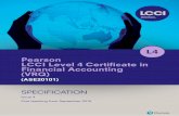 Pearson LCCI Level 4 Certiﬁ cate in Financial Accounting (VRQ) Syllabus... · 2018-09-25 · Qualification aim . The Pearson LCCI Level 4 Certificate in Financial Accounting (VRQ)