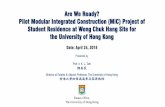 Are We Ready? Pilot Modular Integrated Construction ( MiC) …cic.hk/files/page/10343/20180824_K L Tam_Are We Ready... · 2019-09-20 · Are We Ready? Pilot Modular Integrated Construction
