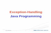 Exception-Handling Java Programming - Gujarat · 2011-07-21 · Session 3 - Exception-Handling Java Programming 53 TCS Confidential 53 Java exception system was designed to warn users