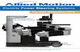Electric Power Steering Systems - Allied Motion Technologies · 2018-07-26 · Electric Power Steering Systems Compact, Safe and Fully Integrated “The Ultimate in Steer by Wire