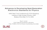 Advances in Developing Next-Generation Electronics Standards for Physicsindico.ihep.ac.cn/event/456/session/27/contribution/189/... · 2015-03-25 · Advances in Developing Next-Generation