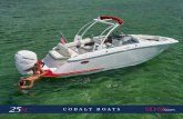 sc COBALT BOATS · beneath upholstered good looks, as optional Ebony Macassar trim adorns the helm’s metal panels. The instrumentation and its mountings borrow from aircraft and