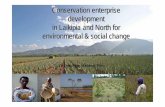 Conservation enterprise development in Laikipia and …...C. Ensuring certification standards are achieved.. Supporting producer groups and partners to: • Reach the standards for