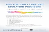 Tips for Early CarE and EduCaTion proVidErs · 2013-05-02 · Tips for Early CarE and EduCaTion proVidErs Some of the top researchers in the country offer helpful tips and concepts