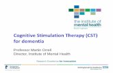 Cognitive Stimulation Therapy (CST) for dementia · Maintenance CST development • Extract features of research trials which had demonstrated effectiveness • New themes : Useful