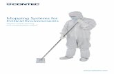 Mopping Systems for Critical Environments...validation through environmental monitoring of the cleanroom. There are, however, ... • Higher grades of room and product contact areas