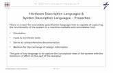 Hardware Description Languages & System Description ... · • job level / task level (fork-join) / statement level / operation level / Bit level State Transitions • A system can