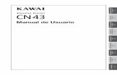 Manual de Usuario - Bilbao Trading Partnership, S.L.bilbaotrading.com/wp-content/uploads/2014/01/CN43... · nombres y funciones de las piezas 1 tocar el piano 2 funciÓn leccion (lesson)