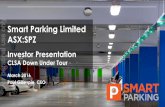 For personal use only Smart Parking Limited ASX:SPZSMART PARKING LIMITED (ASX:SPZ) ... OF INTELLIGENT CAR PARKING SOLUTIONS FOR CITIES For personal use only AROUND THE GLOBE THROUGH