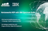 Hortonworks HDP with IBM Spectrum Scalefiles.gpfsug.org/presentations/2018/Singapore/Par...Hortonworks HDP with IBM Spectrum Scale Chih-Feng Ku (cku@hortonworks.com) SrManager, Solution