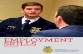 EMPLOYMENT SKILLS - Clemson University · The National FFA Employment Skills Leadership Development Event is designed for FFA members to develop, practice and demonstrate skills needed