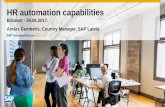 HR automation capabilities - BiSMART · HR automation capabilities BiSmart - 29.06.2017. Ainārs Bemberis, Country Manager, SAP Latvia ... Comprehensive HCM - Unmatched Breadth and