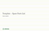 Template Spare Parts List...Template –Spare Parts List 2018-02-21 2 Click to select language Macros needs to be enabled. Click here for further information. Link to this guide whenTemplate