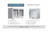 Display Freezer - Nisbets manual... · 2017-05-02 · 7 U Technical Specifications Model Voltage Power Current Temperature Range Capacity (litres) Refrigerant Dimensions H x W x D