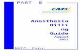  · Web viewAnesthesia Billing Guide. Anesthesia Billing Guide. NHIC, Corp.10August 2011REF-EDO-0005 Version 5.0The controlled version of this document resides on …