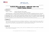 Safety Recall R09 / NHTSA 15V-115 Fuel Pump RelaySafety Recall R09 – Fuel Pump Relay Page 4 B. Install External Fuel Pump Relay 1. Position the passenger seat fully forward. 2. Open