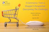 E-Commerce From a - PRS IN VIVO · 2017-09-22 · E-Commerce From a Shopper’s Perspective ... Jonathan Asher, Executive Vice President, PRS IN VIVO . 2 E-commerce is booming •40%