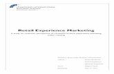Retail Experience Marketing - DiVA portal813055/FULLTEXT01.pdf · Retail Experience Marketing A study on customer perceptions of successful in-store experience marketing within retailing