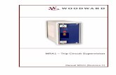 MRA1 – Trip Circuit Supervision...b) Supervision of the circuit breakers by one supervision circuit (S=serial connection) For this reason the switch position indication, which is