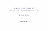 Graduate Macroeconomics 2 - Department of Economics ...econ.sciences-po.fr/sites/default/files/file/barany/grad_macro/lecture... · aggregate demand is the key )government intervention