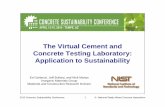 The Virtual Cement and Concrete Testing Laboratory ... • Virtual testing of the effect of cement changesVirtual testing of the effect of cement changes, which come from changes in