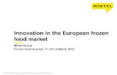 Innovation in the European frozen food market...Innovation in the European frozen food market Mintel Group Frozen Food Summit, 11-12th of March 2015 2 Agenda • Savoury: Trends in