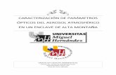 CARACTERIZACIÓN DE PARÁMETROS ÓPTICOS DEL AEROSOL …dspace.umh.es/bitstream/11000/4295/1/TFG Mas Guilabert... · 2017-11-11 · 1 Resumen . El presente trabajo analiza la evolución