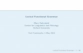 Lexical Functional Grammar - University of Essex...L F G The constraint-based approach LexicalFunctionalGrammar–2/80 Nontransformational, constraint-based theories (Lexical Functional