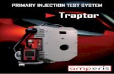 PRIMARY INJECTION TEST SYSTEM - Amperis · 2 Multifunctional Primary Testing System The Traptor is a smart test set designed as the definitive solution for the main primary test applications