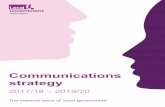 Communications strategy 2017/18-2019/20 · Communications strategy 2017/18 – 2019/20 7 Our previous communications strategy had a clear objective – to position ourselves as the