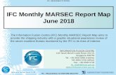IFC Monthly MARSEC Report Map June 2018 Report/2018/Ju… · Maritime Incidents - JUNE Executive Summary IFC – RELEASABLE TO MARITIME INDUSTRY KEY EVENTS : • On 14 June, while