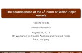 The boundedness of the L1-norm of Walsh-Fejér kernelsfourier2017.ttk.pte.hu/files/slides/Toledo.pdf · 2017-09-29 · The boundedness of the L1-norm of Walsh-Fejer´ kernels Rodolfo