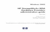 HP StorageWorks Hardware Providers: Administration Guideh10032. · HP StorageWorks MSA Hardware Providers administration guide MSA1000 product version: 2.7 first edition (February