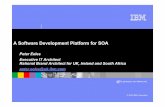 A Software Development Platform for SOA · Rational Functional Tester Test Manager WebSphere Application Server WebSphere Process Server ClearQuest ClearCase Rational Unified Process