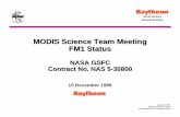 MODIS Science Team Meeting FM1 Status · Out-of-Band Data Analysis in Process All OOB data has been quiklooked Detailed DN level reductions completed — Normalizations in process