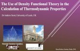 The Use of Density Functional Theory in the …The Use of Density Functional Theory in the Calculation of Thermodynamic Properties Dr Andrew Scott, University of Leeds, UK Hume-Rothery