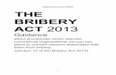 Department of Home Affairs THE BRIBERY ACT 20131 Department of Home Affairs THE BRIBERY ACT 2013 Guidance about procedures which relevant commercial organisations can put into place