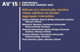 Effects of a chemically reactive silane additive on binder-aggregate interaction · 2019-12-04 · Effects of a chemically reactive silane additive on binder-aggregate interaction