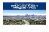 City of Los Angeles 2018 Local Hazard Mitigation Plan · 2018-11-30 · Eric Garcetti, Mayor Aram Sahakian, General Manager Emergency Management Department FINAL—January 2018