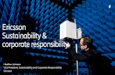 Ericsson corporate responsibility - FAR · 2019-06-12 · OSS/BSS Networks Highly scalable, modular platforms offering lowest total cost of ownership, best user experience in 4G and