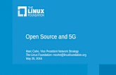 Open Source and 5G - ITU · 2016-06-01 · Open Source and 5G Marc Cohn, Vice President Network Strategy ... Tools APIs Etc. OPEN-O Architecture (subject to change) 10 Portals Operator