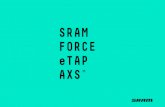 SRAM FORCE eTAP AXSamgsrl.com/wp-content/uploads/2019/04/SR_Force_eTap_AXS... · 03 SRAM FORCE eTAP AXS ™ / EMBARGO APRILE 201 / DISPONIBILIT APRILE 201 SIMPLY BEYOND I ciclisti