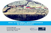 MSc in GLOBAL GOVERNANCE & DIPLOMACY COURSE HANDBOOK · 2019-10-03 · MSc in Global Governance and Diplomacy 2 Course Handbook 2019-20 version 1.0 1. Welcome! Message from the Course