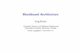 Blackboard Architecture - Concordia Universityusers.encs.concordia.ca/.../PDF/...blackboard_arch.pdf · Blackboard Architectural Pattern Blackboard The Blackboard arrchitectural pattern