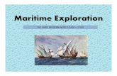 Maritime Exploration - Noor Khan's History Classkhanlearning.weebly.com/.../1._maritime-exploration.pdf · 2019-03-16 · • An important theme of 1450‐1750 (The Early Modern World)
