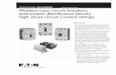 Technical Data TD01200003E Molded case circuit ... 3 Technical Data TD01200003E Effective October 2010 Molded case circuit breakers and power distribution blocks high short circuit