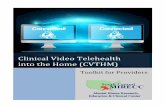Clinical Video Telehealth into the Home (CVTHM)History of Clinical Video Telehealth into the Home CVTHM is an extension of efforts in general telemedicine and telemental health to