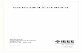 IEEE EDITORIAL STYLE MANUAL - TEC · • Fully edited articles: These papers are edited and follow the IEEE Transactions/Journal style. • Moderately edited articles: These articles