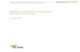 SUSE Certified Instructor Program Guide · PDF file The Instructor Agreement, together with this program guide, specifies an instructors responsibilities. Instructor responsibilities,